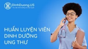 HLV Dinh DÆ°á»Ąng Ung Thư