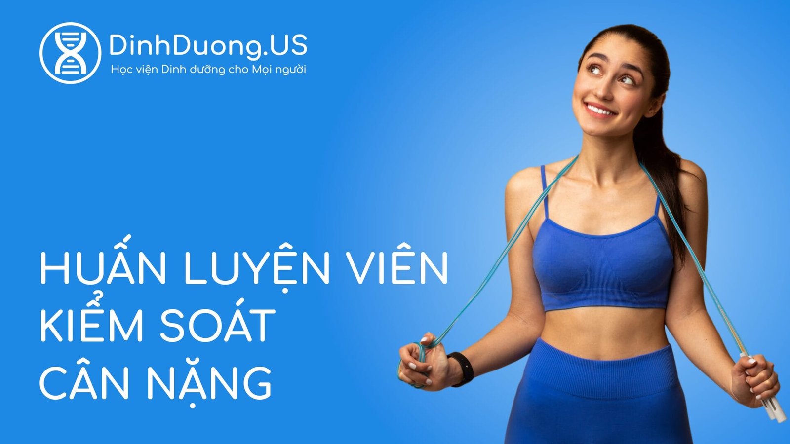 Huấn Luyện Viên Kiểm Soát Cân Nặng