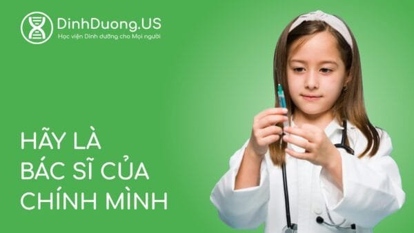 HĂŁy LĂ BĂĄc SÄ© Cá»§a ChĂnh MĂŹnh